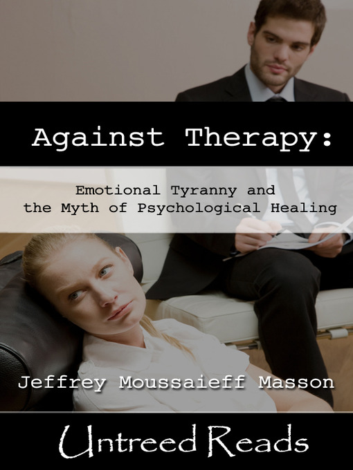 Title details for Against Therapy by Jeffrey Moussaieff Masson - Wait list